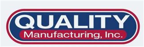 QUALITY MANUFACTURING, INC.