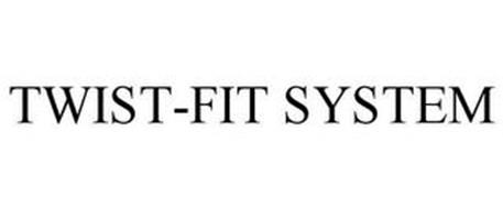 TWIST-FIT SYSTEM