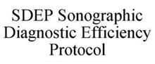 SDEP SONOGRAPHIC DIAGNOSTIC EFFICIENCY PROTOCOL