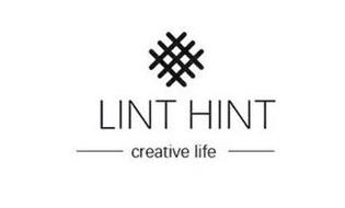 LINT HINT CREATIVE LIFE