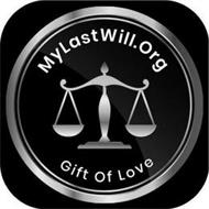 MYLASTWILL.ORG GIFT OF LOVE