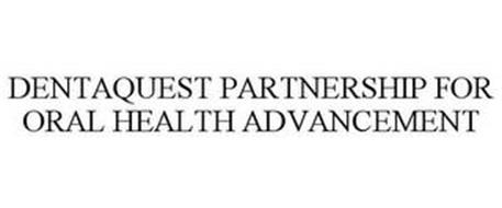 DENTAQUEST PARTNERSHIP FOR ORAL HEALTH ADVANCEMENT