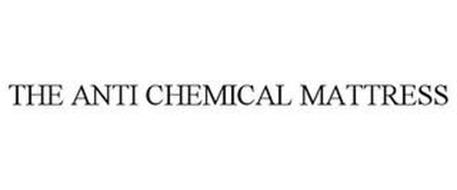 THE ANTI CHEMICAL MATTRESS