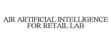 AIR ARTIFICIAL INTELLIGENCE FOR RETAIL LAB
