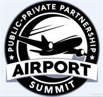 PUBLIC-PRIVATE PARTNERSHIP AIRPORT SUMMIT
