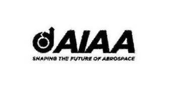 AIAA SHAPING THE FUTURE OF AEROSPACE
