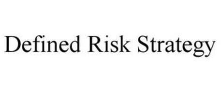 DEFINED RISK STRATEGY