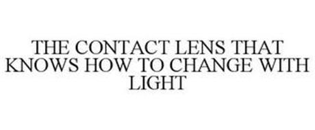 THE CONTACT LENS THAT KNOWS HOW TO CHANGE WITH LIGHT