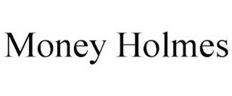 MONEY HOLMES