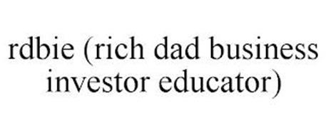 RDBIE (RICH DAD BUSINESS INVESTOR EDUCATOR)