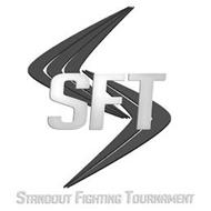 SFT STANDOUT FIGHTING TOURNAMENT