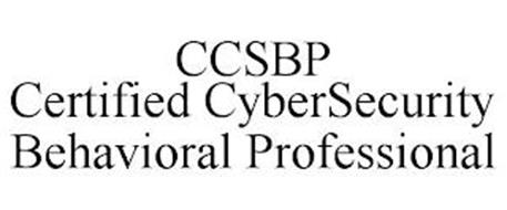 CCSBP CERTIFIED CYBER SECURITY BEHAVIORAL PROFESSIONAL