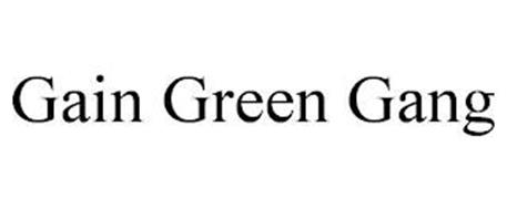 GAIN GREEN GANG