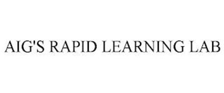 AIG'S RAPID LEARNING LAB
