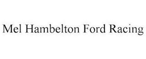 MEL HAMBELTON FORD RACING