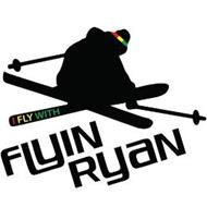 FLYIN RYAN