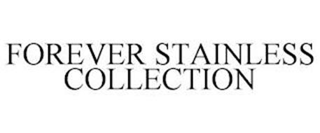 FOREVER STAINLESS COLLECTION