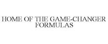 HOME OF THE GAME-CHANGER FORMULAS