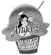 ANGEL'S ICE CREAM SMOOTHIES & SHAVE ICE