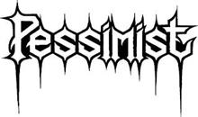 PESSIMIST
