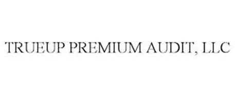 TRUEUP PREMIUM AUDIT, LLC