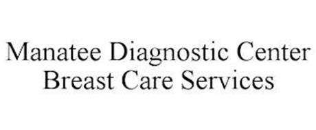 MANATEE DIAGNOSTIC CENTER BREAST CARE SERVICES