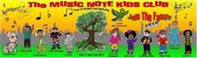 THE MUSIC NOTE KIDS CLUB JOIN THE FAMILY TREE OF GROWTH AND MATURITY IDEAS BRANCHES GOOD FRUIT COMES FROM GOOD IDEAS CAREERS TRUNKS YOU TRUNK WHERE YOU CAME FROM ROOTS PARENTS