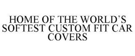 HOME OF THE WORLD'S SOFTEST CUSTOM FIT CAR COVERS