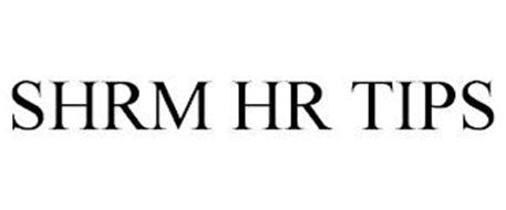SHRM HR TIPS