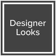 DESIGNER LOOKS