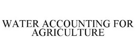 WATER ACCOUNTING FOR AGRICULTURE