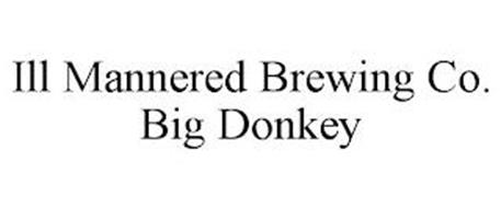 ILL MANNERED BREWING CO. BIG DONKEY