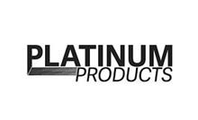 PLATINUM PRODUCTS