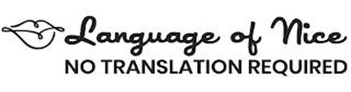 LANGUAGE OF NICE NO TRANSLATION REQUIRED