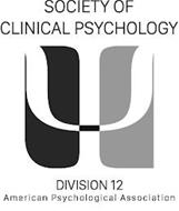 SOCIETY OF CLINICAL PSYCHOLOGY DIVISION12 AMERICAN PSYCHOLOGICAL ASSOCIATION