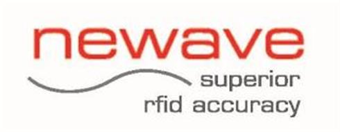 NEWAVE SUPERIOR RFID ACCURACY