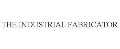 THE INDUSTRIAL FABRICATOR