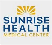 SUNRISE HEALTH MEDICAL CENTER