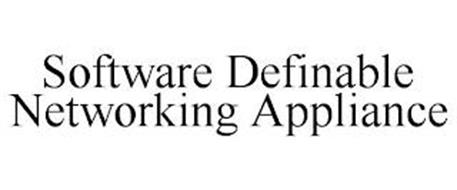 SOFTWARE DEFINABLE NETWORKING APPLIANCE
