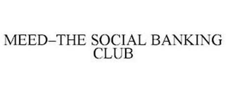 MEED-THE SOCIAL BANKING CLUB