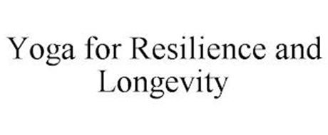 YOGA FOR RESILIENCE AND LONGEVITY