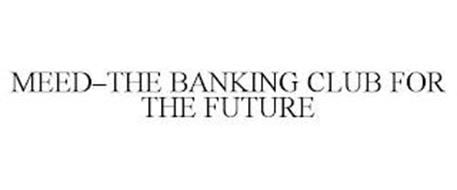MEED-THE BANKING CLUB FOR THE FUTURE