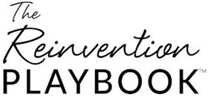 THE REINVENTION PLAYBOOK
