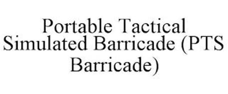 PORTABLE TACTICAL SIMULATED BARRICADE (PTS BARRICADE)