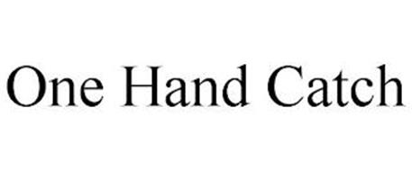 ONE HAND CATCH