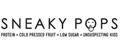 SNEAKY POPS PROTEIN + COLD PRESSED FRUIT + LOW SUGAR + UNSUSPECTING KIDS