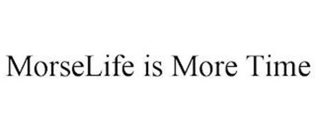 MORSELIFE IS MORE TIME