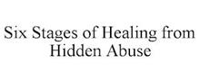 SIX STAGES OF HEALING FROM HIDDEN ABUSE