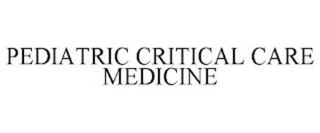 PEDIATRIC CRITICAL CARE MEDICINE