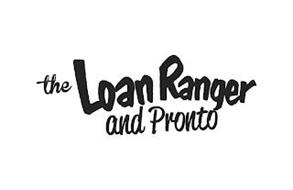 THE LOAN RANGER AND PRONTO